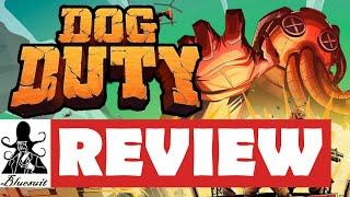 Dog Duty Review - What's It Worth? (Early Access)