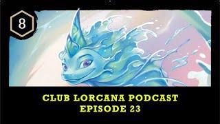 NEW STUDIO | Episode 23 | Club Lorcana Podcast