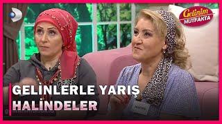 Fatma ve Nagehan Hanım Gelinleriyle Yarışıyorlar.  - Gelinim Mutfakta 674.Bölüm