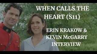 WHEN CALLS THE HEART (S11)  - ERIN KRAKOW & KEVIN McGARRY INTERVIEW (2024)