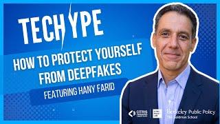 TecHype: Debunking Deepfakes: Unmasking Digital Deceptions with Hany Farid