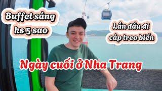 #267 Chi phí khách sạn, resort Marriott Hoa và Alex ở giá cao ko? Alex bất ngờ cáp treo ở Nha Trang-