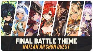 Natlan Final Battle Theme (Remix) Archon Quest Exclusive Music | Genshin Impact 5.3 OST