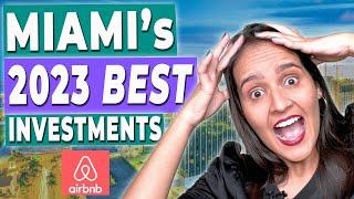 2023 Best Investments in Miami | Miami Condo Investments