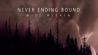 Mist Within - Never Ending Bound | Official Lyrics Video