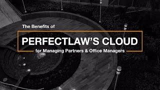 PerfectLaw's Cloud for Managing Partners & Office Managers