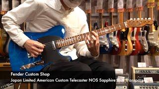 Fender Custom Shop / Japan Limited American Custom Telecaster NOS 【イシバシ楽器心斎橋店】