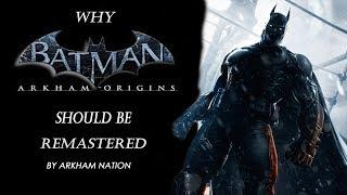 Why Batman: Arkham Origins Should Be Remastered