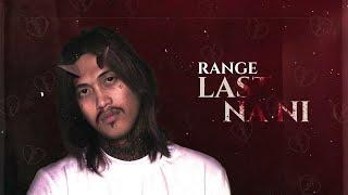 Range - Last Nani (Official Audio)