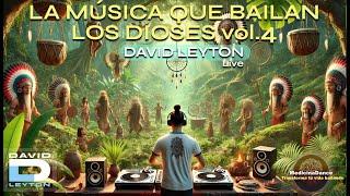 David Leyton Live at Medicina Trance | La música que bailan los dioses vol4