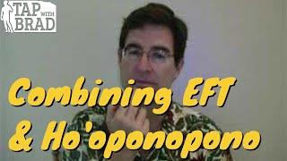 EFT & Ho'oponopono with Brad Yates