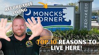 AFFORDABLE Living with QUALITY of Life in Moncks Corner, SC - TOP 10 REASONS!