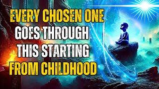 CHOSEN Childhood signs that confirm you are a Chosen One!"