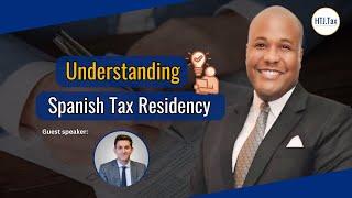 [ Offshore Tax ] Understanding Spanish Tax Residency