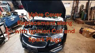 How to replace Valve Cover, Ignition Coils and Spark Plugs on Chevy Cruz 2015