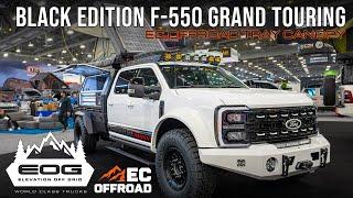 BLACK EDITION F-550 GRAND TOURING walk-around with EC Offroad