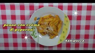 penne con crema di peperoni ||kamipucca||