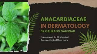 Anacardiaceae family in Dermatology- Dr Gaurang Gaikwad