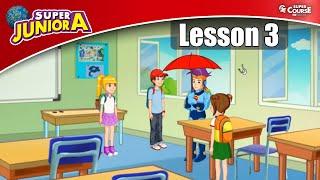 Super Junior A - Lesson 3