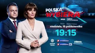 "Polska Wybiera. Wybory Parlamentarne 2023" - zapowiedź