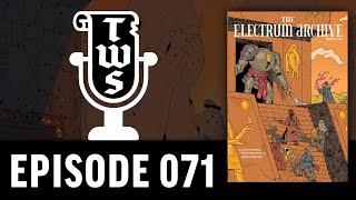 The Weekly Scroll | EP 71 | The Electrum Archive
