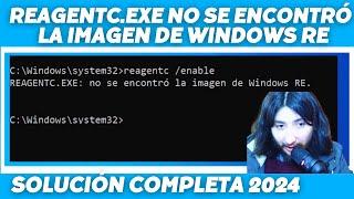 REAGENTC.EXE: no se encontró la imagen de Windows RE | Solución completa | Partición de recuperación