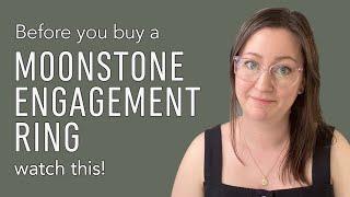 Before you buy a Moonstone engagement ring... WATCH THIS!