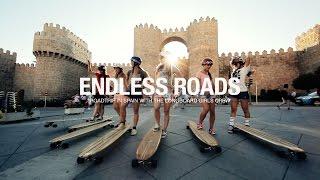 ENDLESS ROADS (complete movie, with Longboard Girls Crew)