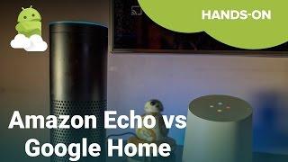 Amazon Echo vs Google Home!