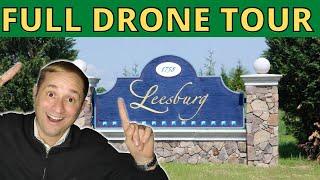 Top Neighborhoods for Living in Leesburg Virginia | Full Drone Tour Edition