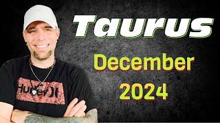 Taurus - A decision needs to be made! - December 2024