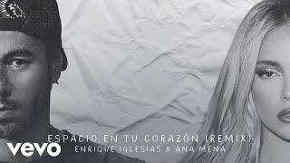 Enrique Iglesias, Ana Mena - Espacio en Tu Corazón (Remix - Audio)