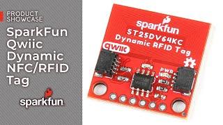 Product Showcase: SparkFun Qwiic Dynamic NFC/RFID Tag