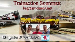 Trainaction Sonnmatt bekommt Besuch aus Luxemburg - Und eine neue schöne Lok kommt in die Sammlung.