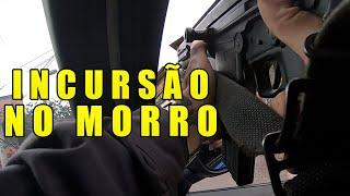 INCURSÃO EM MORRO - CAÇADA AOS ASSASSINOS DO SGT ROMANIA