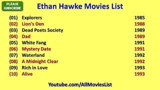 Ethan Hawke Movies List