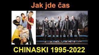 Jak jde čas: CHINASKI, Hudební cesta od roku 1995 do roku 2022/hity kapely CHINASKI, Chinaski live