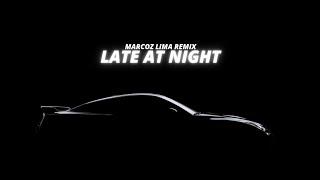 Marcoz Lima - Late At Night (Unofficial Music Video)