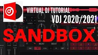 Virtual Dj 2020/2021 Tutorial: Sandbox a cosa serve e come usarlo