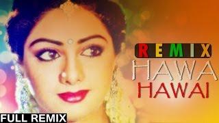 Mr. India [1987] - Hawa Hawai - Exclusive Remix