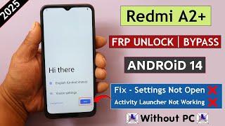 Redmi A2+ Frp Bypass/Unlock Google Account Lock Without PC - Activity Launcher Not Working - 2025
