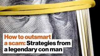 How to outsmart a scam: Strategies from a legendary con man | Frank W. Abagnale | Big Think