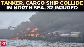 Oil tanker and cargo ship collide off UK coast, triggering massive fire and injuring 32