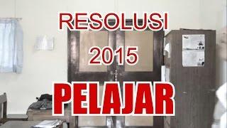 Absurd Channel - Resolusi 2015 Pelajar