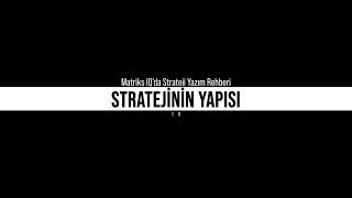 10. Stratejinin Yapısı