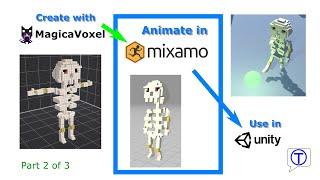 How to animate a voxel character created with MagicaVoxel in Mixamo to use in Unity3D (part 2 of 3)