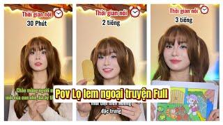 Lý Nguyễn Nhi / Pov Lọ lem Ngoại truyện Full