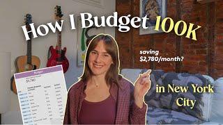 Budget with Me: How I Budget a 100k Salary Living in NYC 