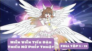 Hiên Viên Tiểu Đậu Thiếu Nữ Phép Thuật Tập 1 - 11 | Full trọn bộ