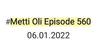 Metti Oli today episode 560 06.01.2022#minivlog #trending